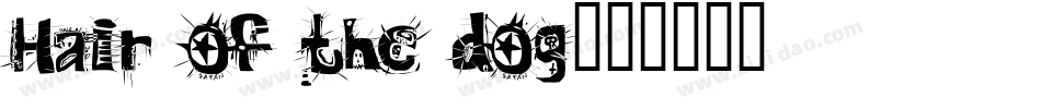 Hair of the dog字体转换
